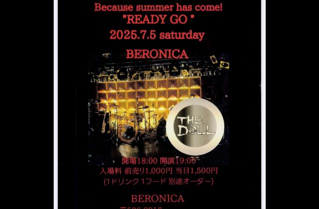 THE DOLL LIVE 2025
〜Because summer has come !"READY GO "〜